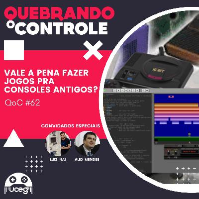 #62 - Vale a pena fazer jogos pra consoles antigos?