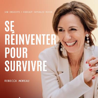 #2 - Se réinventer pour survivre - Rebecca Moreau, Directrice Générale d'Helifirst