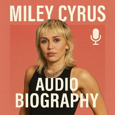 Miley Cyrus: Canceled First? Growing Up Famous & Finding Peace