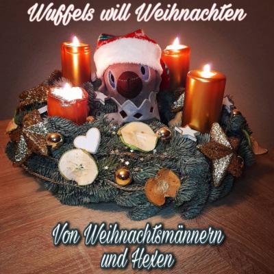 Von Weihnachtsmännern und Hexen - Wuffels Weltenreise Prequel