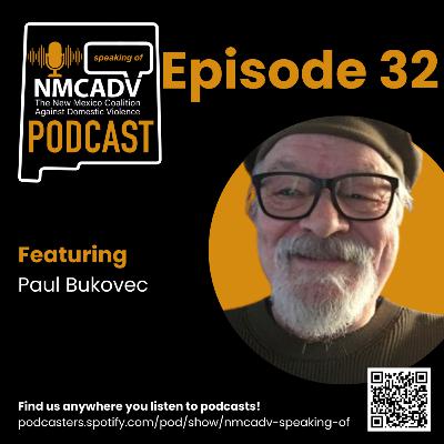 32. Speaking Of Ep. 32 - Paul Bukovec