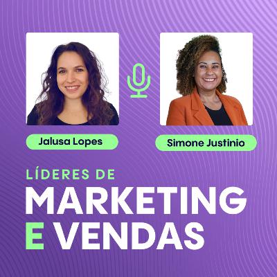 #335 Simone Justinio, Diretora de Marketing da Delfia ▷ Como marca, conteúdo e IA fortalecem o marketing B2B