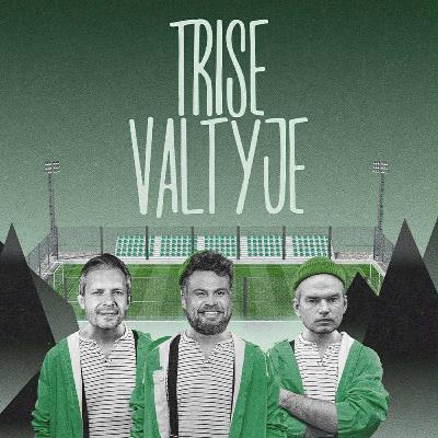 TAPINAS PREZIDENTAS | KIEK UŽDIRBA FUTBOLININKAI? | TRISE VALTYJE - TAPINAS, BURGAILA, KASPERŪNAS