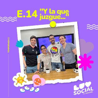 T2.E14. Y la que juzgue... con Aleh Ordóñez