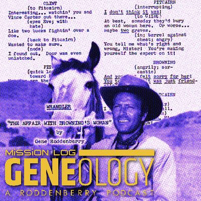 Gene-ology 62 - The Affair With Browning's Woman