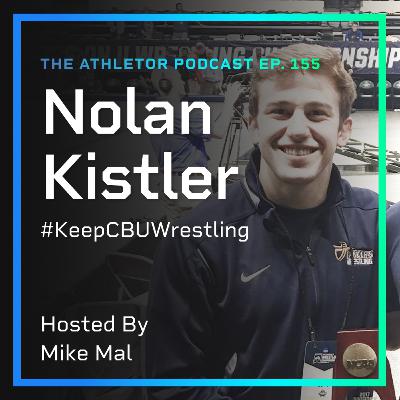 Ep. 155 - Nolan Kistler