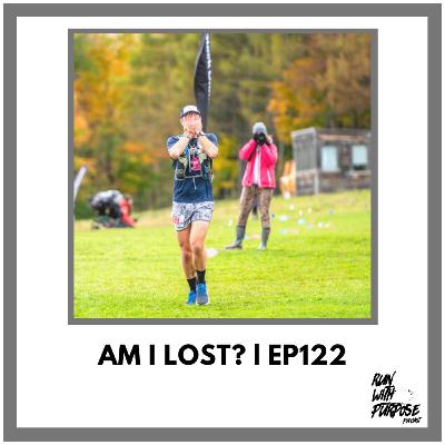 Am I Lost? | ep122