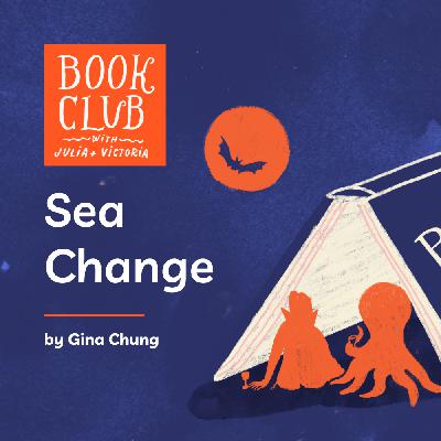 V&O: Sea Change by Gina Chung — Loneliness & Adaptation