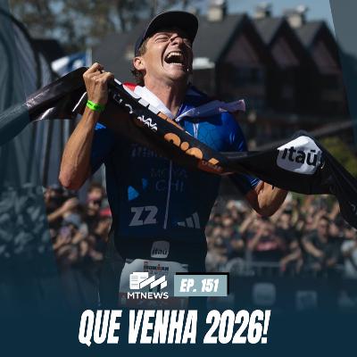 MT News #151 - Que venha 2026!