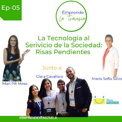 Ep-05 La Tecnología al Servicio de la Sociedad: Risas Pendientes