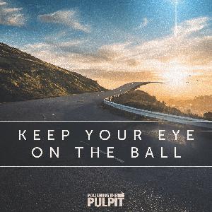 Episode 2: Keep Your Eye on the Ball