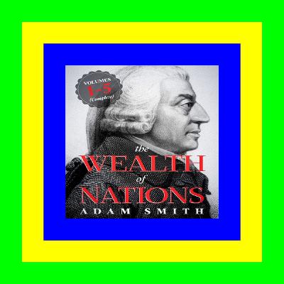 Ebook READ ONLINE The Wealth of Nations (Ebook pdf)