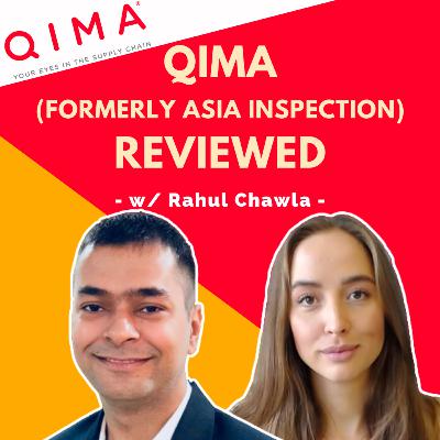 #23 - QIMA Review w/ Rahul Chawla | Third Party Inspection & FBA Inspection Service #23 - QIMA Review w/ Rahul Chawla | Third Party Inspection & FBA Inspection Service
