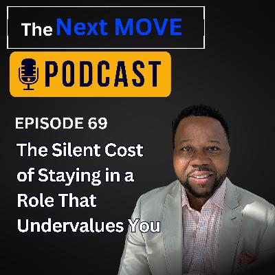The Silent Cost of Staying in a Role That Undervalues You The Silent Cost of Staying in a Role That Undervalues You