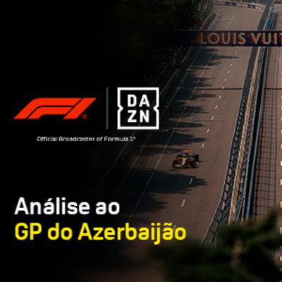 Análise ao GP do Azerbaijão