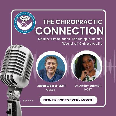 Neuro-Emotional Technique in the World of Chiropractic