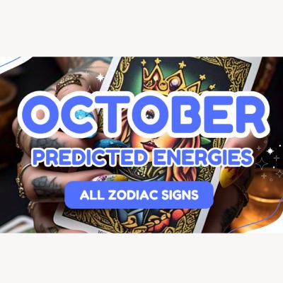 October 2025 Energy Forecast: What Every Zodiac Sign Needs to Know October 2025 Energy Forecast: What Every Zodiac Sign Needs to Know