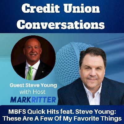 MBFS Quick Hits feat. Steve Young: These Are A Few Of My Favorite Things