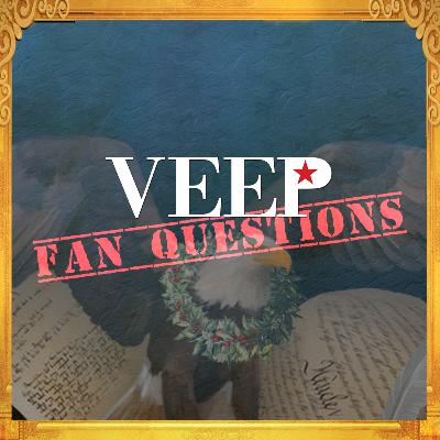 Veep Fan Questions with Matt and Tim Veep Fan Questions with Matt and Tim