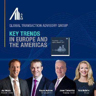 Key trends in Europe and the Americas