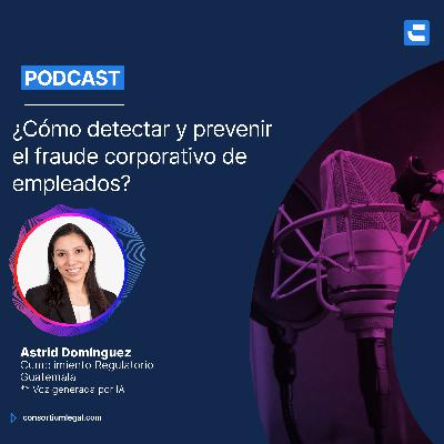¿Cómo detectar y prevenir el fraude corporativo de empleados?