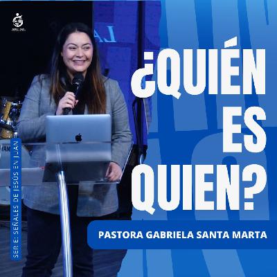 ¿QUIÉN ES QUIÉN? CUANDO JESÚS SE DA A CONOCER | Pastora Gabriela Santa Marta - 05.01.26 ¿QUIÉN ES QUIÉN? CUANDO JESÚS SE DA A CONOCER | Pastora Gabriela Santa Marta - 05.01.26