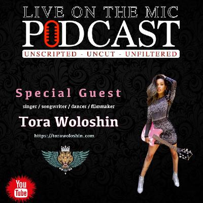 #73 With  Special Guest Tora Woloshin from X-Factor Season 1