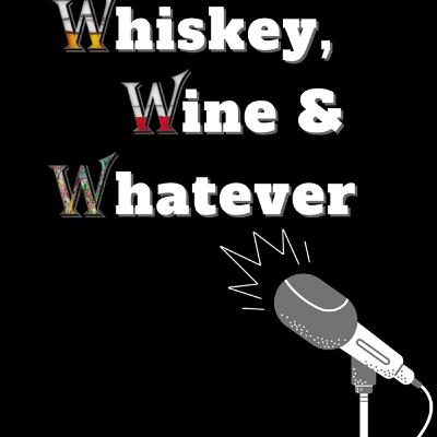 Whiskey, Wine & Whatever: The Episode about Jobs
