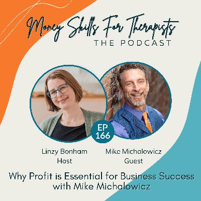 166: Why Profit is Essential for Business Success with Mike Michalowicz