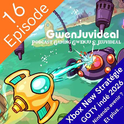 Episode 16 : Meilleur jeu indépendant de l'année ! (15/03/2026) Episode 16 : Meilleur jeu indépendant de l'année ! (15/03/2026)