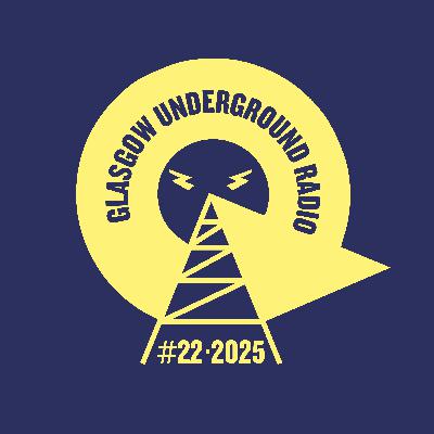 Glasgow Underground Radio EP126 with Kevin McKay - Deep House Mix Part 2