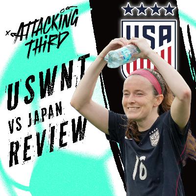 USWNT vs Japan REACTION SHOW | Attacking Third (Soccer 4/11) USWNT vs Japan REACTION SHOW | Attacking Third (Soccer 4/11)