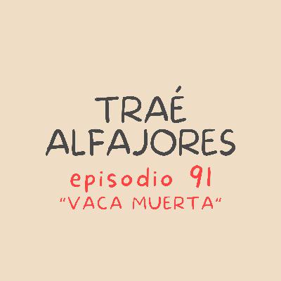 Vaca Muerta Vaca Muerta