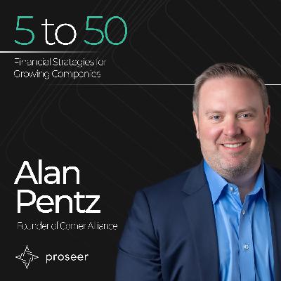 12 - Building a Business That Runs and Grows Without You: Insights from Alan Pentz