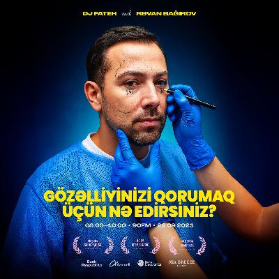 Gözəlliyinizi qorumaq üçün nə edirsiniz? 22.09.2025