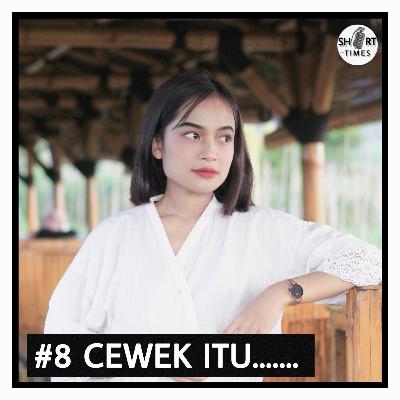 #8 Cewek itu............ #8 Cewek itu............