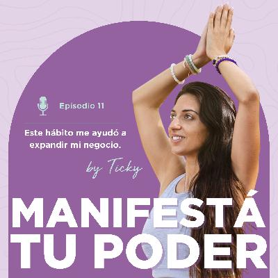 # 11 - Este hábito me ayudó a expandir mi negocio.