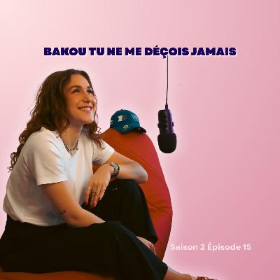 Bakou, tu ne me déçois jamais !