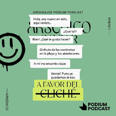 Episodio 67 - A favor del cliché