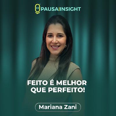 Mariana Zani | CEO Larulp PPI #71