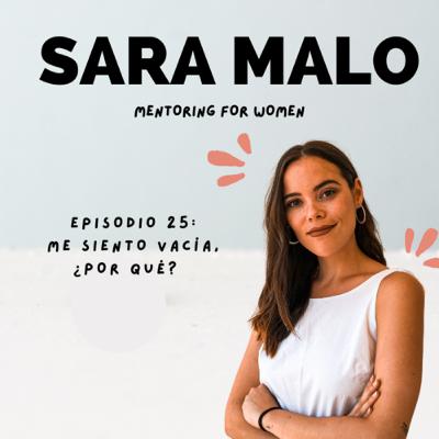 #25. Me siento vacía, ¿por qué? #25. Me siento vacía, ¿por qué?