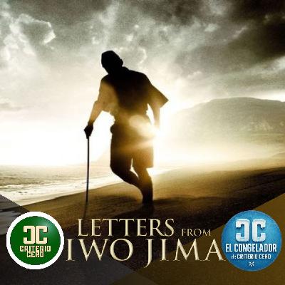 El Congelador de Criterio Cero - Cartas desde Iwo Jima (2006) El Congelador de Criterio Cero - Cartas desde Iwo Jima (2006)
