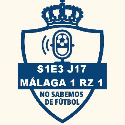 PlanetaRZ NSDF S1E3 J17 Málaga 1 Real Zaragoza 1 PlanetaRZ NSDF S1E3 J17 Málaga 1 Real Zaragoza 1