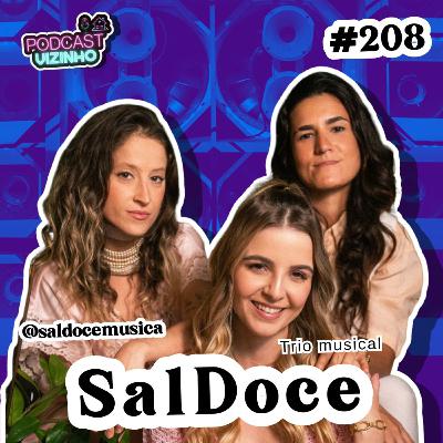 SALDOCE -Podcast Vizinho #208