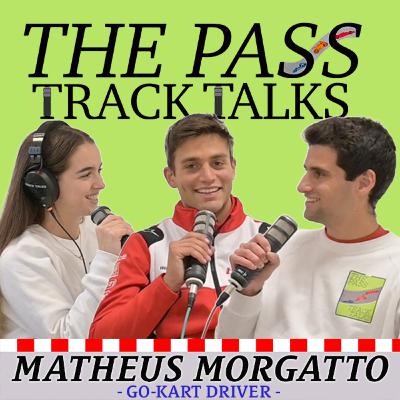 BETWEEN QUITTING AND WINNING - The Pass: a Track Talk with Matheus Morgatto 🇬🇧