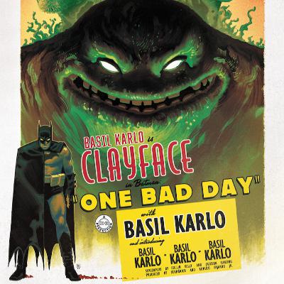 Casefile #12: One Bad Day: Clayface