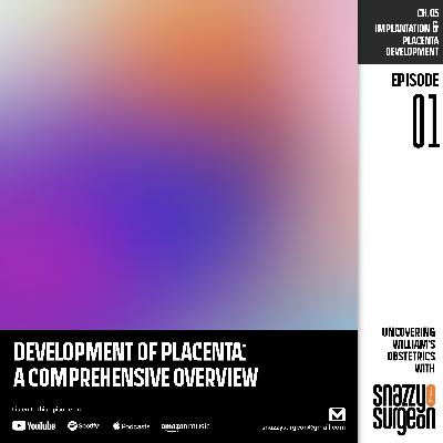 Development of Placenta: A Comprehensive Overview