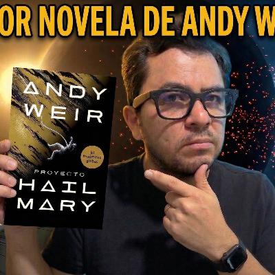 Proyecto Hail Mary de Andy Weir