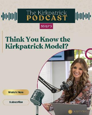 What the Kirkpatrick Model Was Never Supposed to Be—and Why That Matters Now
