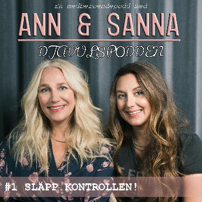 #1 Släpp kontrollen!